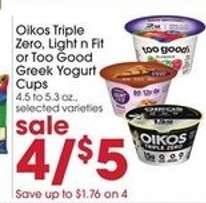 Oikos Triple Zero, Light n Fit or Too Good Greek Yogurt Cups