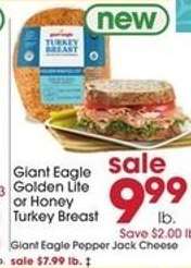 Giant Eagle Golden Life or Honey Turkey Breast