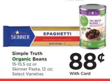 Simple Truth Organic Beans or Skinner Pasta
