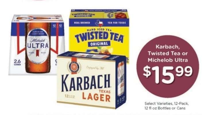 Karbach, Twisted Tea or Michelob Ultra