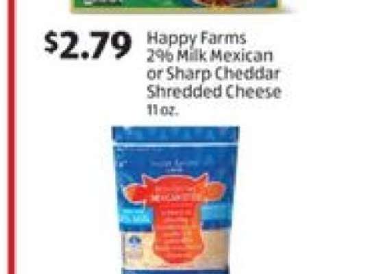 Happy Farms 2% Milk Mexican or Sharp Cheddar Shredded Cheese