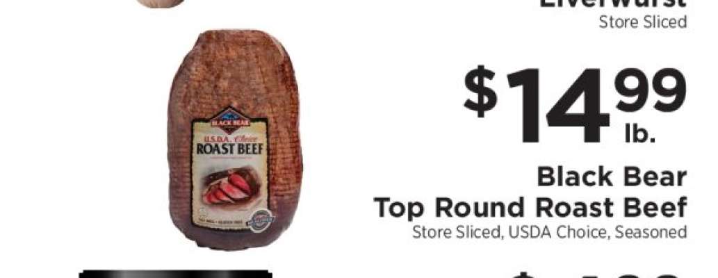 Black Bear Top Round Roast Beef