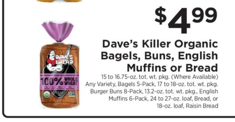 Dave’s Killer Organic Bagels, Buns, English Muffins or Bread