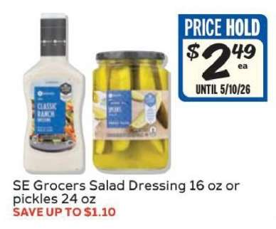 SE Grocers Salad Dressing or Pickles