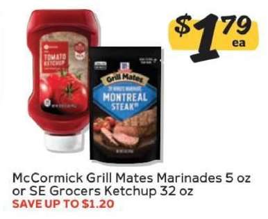 McCormick Grill Mates Marinades 5 oz or SE Grocers Ketchup 32 oz