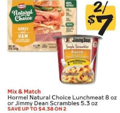Hormel Natural Choice Lunchmeat or Jimmy Dean Scrambles