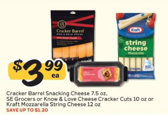 Cracker Barrel Snacking Cheese, SE Grocers or Know & Love Cheese Cracker Cuts, Kraft Mozzarella String Cheese
