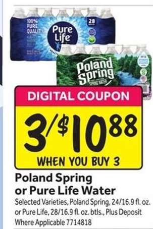 Poland Spring or Pure Life Water