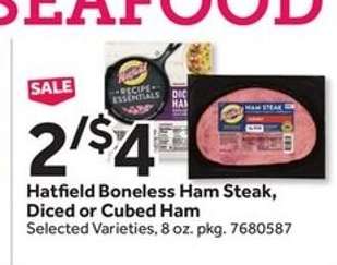 Hatfield Boneless Ham Steak, Diced or Cubed Ham
