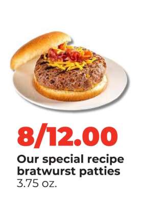 Our Special Recipe bratwurst patties