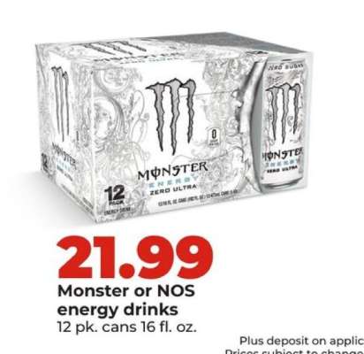 Monster or NOS energy drinks