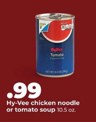 Hy-Vee Chicken Noodle or Tomato Soup