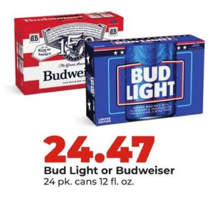 Bud Light or Budweiser*