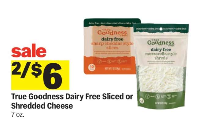 True Goodness Dairy Free Sliced or Shredded Cheese