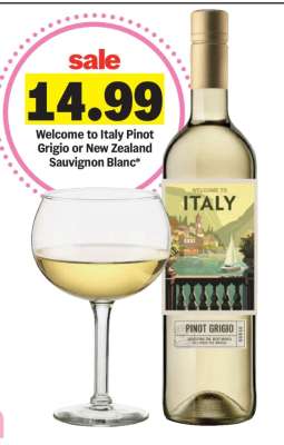 Welcome to Italy Pinot Grigio or New Zealand Sauvignon Blanc