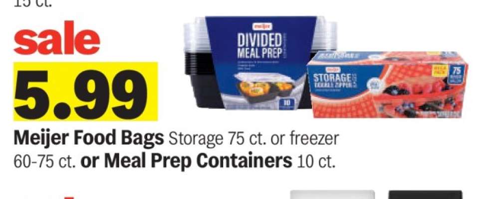 Meijer Food Bags or Meal Prep Containers