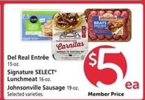 Del Real Entrée, Signature SELECT Lunchmeat, Johnsonville Sausage