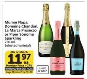 Mumm Napa, Domaine Chandon, La Marca Prosecco or Piper Sonoma Sparkling