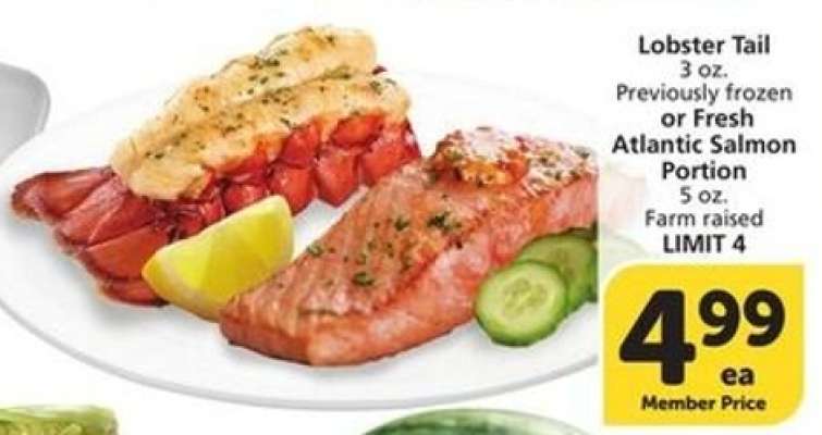 Lobster Tail or Fresh Atlantic Salmon Portion