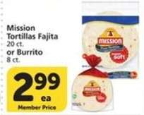 Mission Tortillas Fajita or Burrito