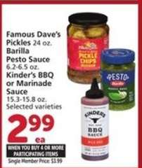 Famous Dave’s Pickles, Barilla Pesto Sauce, Kinder’s BBQ or Marinade Sauce