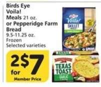 Birds Eye Voila! Meals or Pepperidge Farm Bread