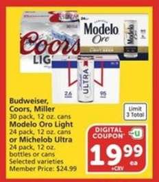 Budweiser, Coors, Miller, Modelo Oro Light, Michelob Ultra