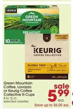 Green Mountain Coffee, Lavazza or Keurig Coffee Collective K-Cups