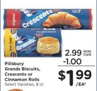Pillsbury Grands Biscuits, Crescents or Cinnamon Rolls
