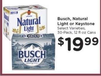 Busch, Natural Light or Keystone