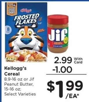 Kellogg's Cereal or Jif Peanut Butter