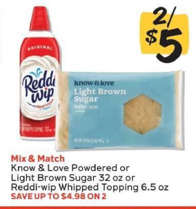 Know & Love Powdered or Light Brown Sugar 32 oz or Reddi-wip Whipped Topping 6.5 oz