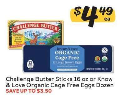 Challenge Butter Sticks 16 oz or Know & Love Organic Cage Free Eggs Dozen