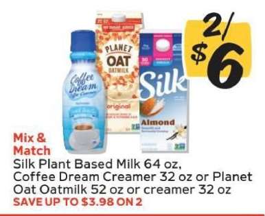 Silk Plant Based Milk, Coffee Dream Creamer, or Planet Oat Oatmilk
