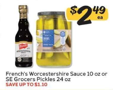 French's Worcestershire Sauce or SE Grocers Pickles