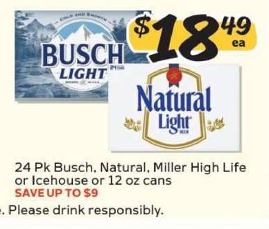 Busch, Natural, Miller High Life or Icehouse
