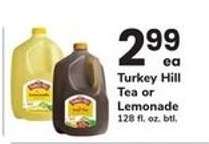 Turkey Hill Tea or Lemonade