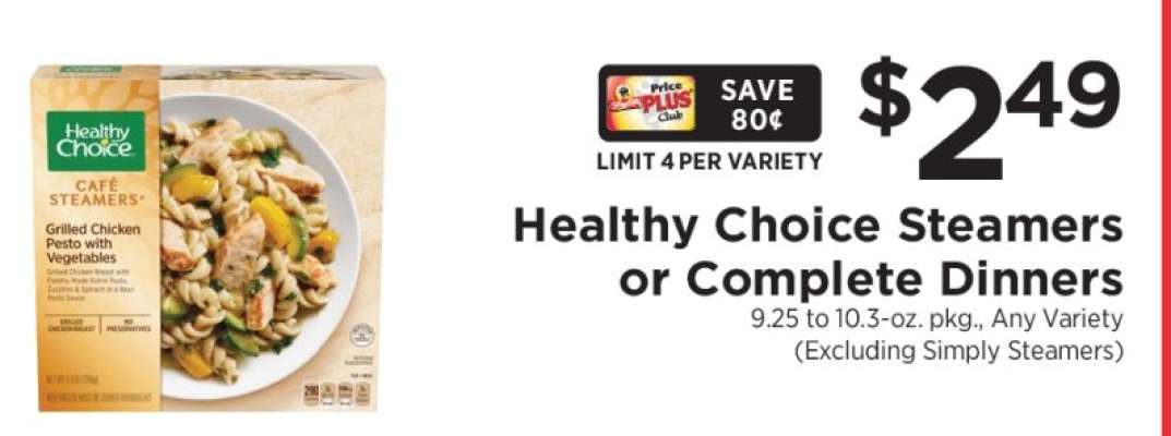 Healthy Choice Steamers or Complete Dinners