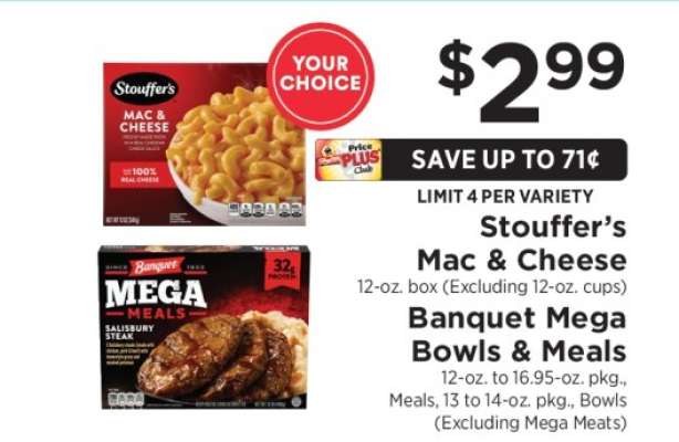 Stouffer’s Mac & Cheese / Banquet Mega Bowls & Meals