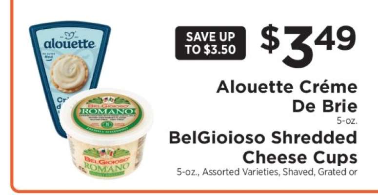Alouette Créme De Brie & BelGioioso Shredded Cheese Cups