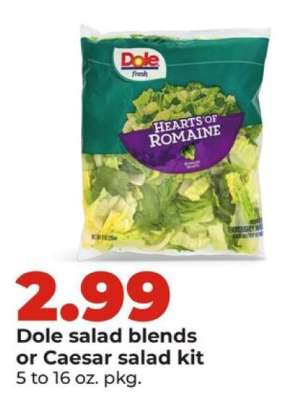 Dole salad blends or Caesar salad kit