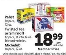 Pabst, Twisted Tea or Smirnoff, Michelob