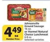 Johnsonville Ground Sausage or Hormel Natural Choice Lunchmeat