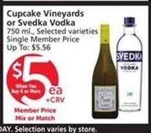 Cupcake Vineyards or Svedka Vodka