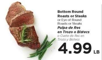 Bottom Round Roasts or Steaks