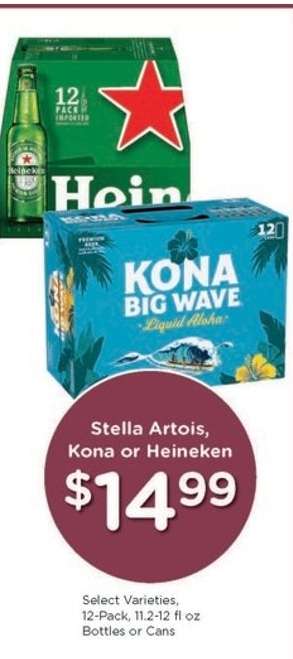 Stella Artois, Kona or Heineken