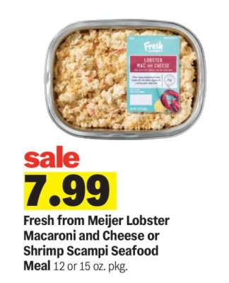 Fresh from Meijer Lobster Macaroni and Cheese or Shrimp Scampi Seafood Meal