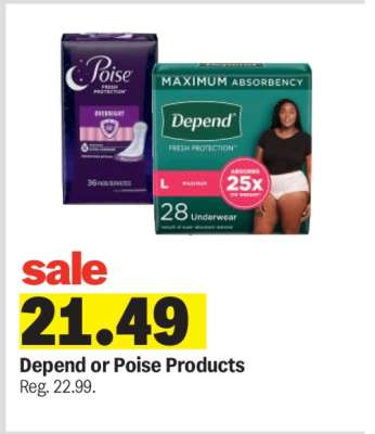Depend or Poise Products*