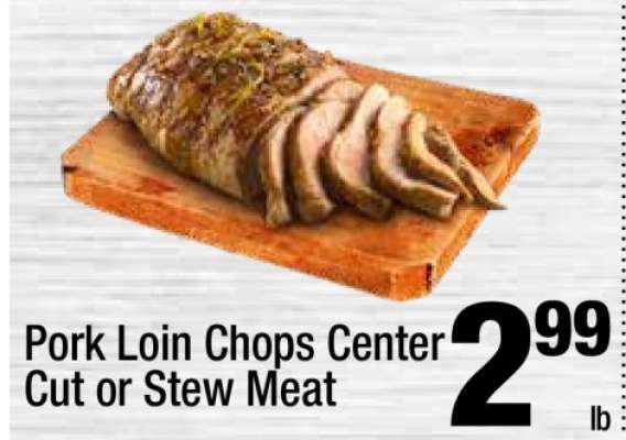 Pork Loin Chops Center Cut or Stew Meat