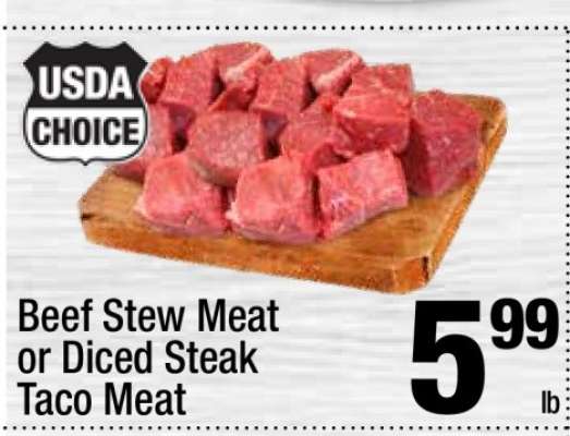 Beef Stew Meat or Diced Steak Taco Meat